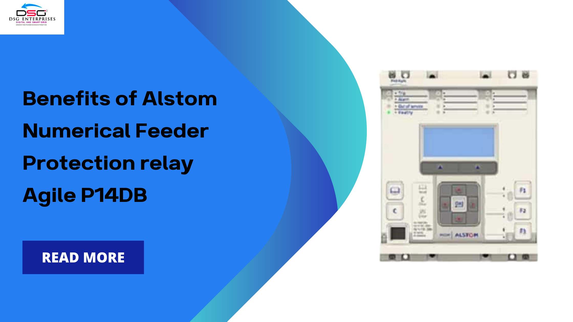 You are currently viewing Benefits of Alstom Numerical Feeder Protection relay Agile P14DB