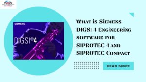 Read more about the article What Is Siemens DIGSI 4 Engineering software for SIPROTEC 4 and SIPROTEC Compact?