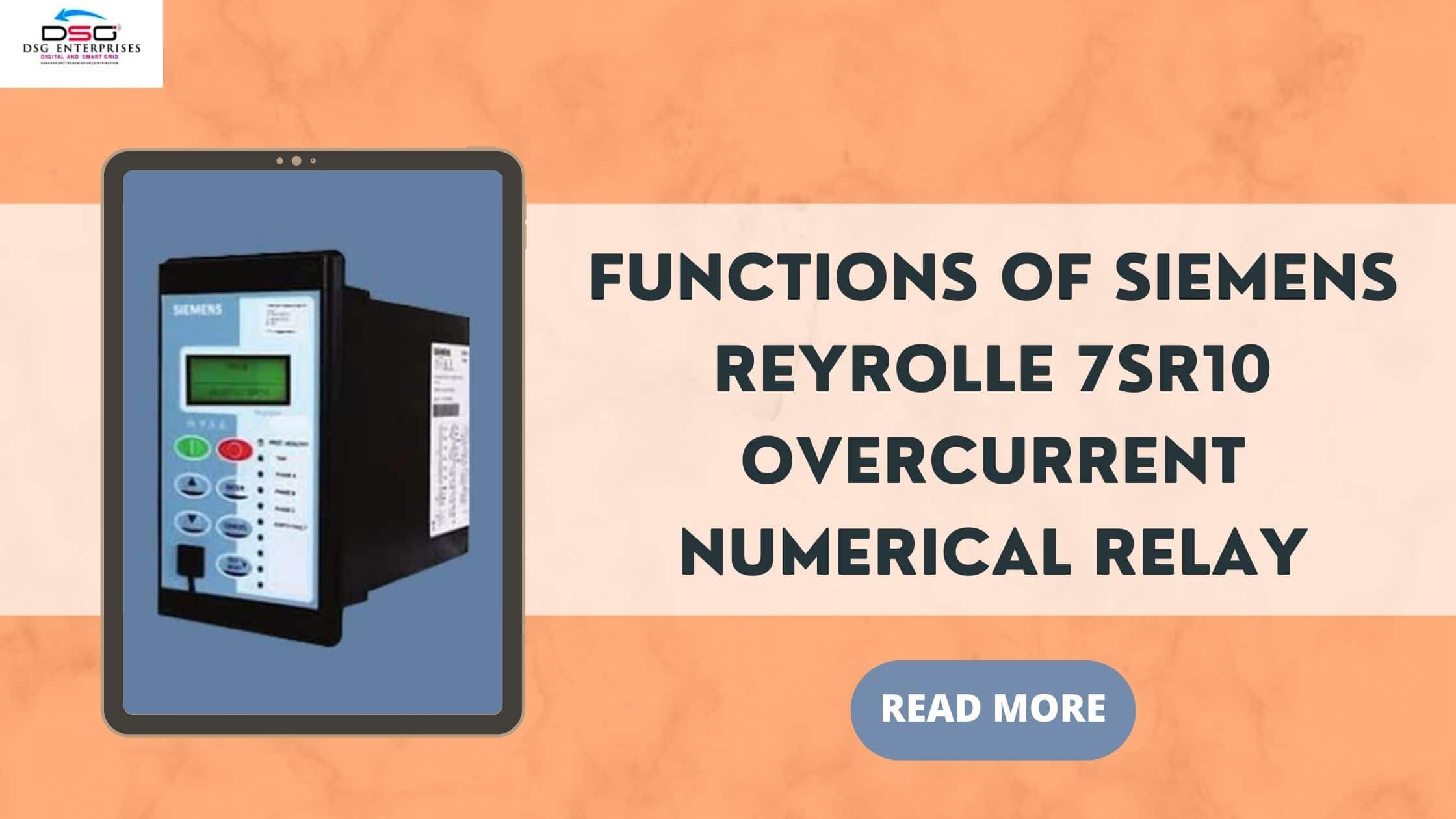 You are currently viewing Functions OF Siemens Reyrolle 7SR10 Numerical Relay