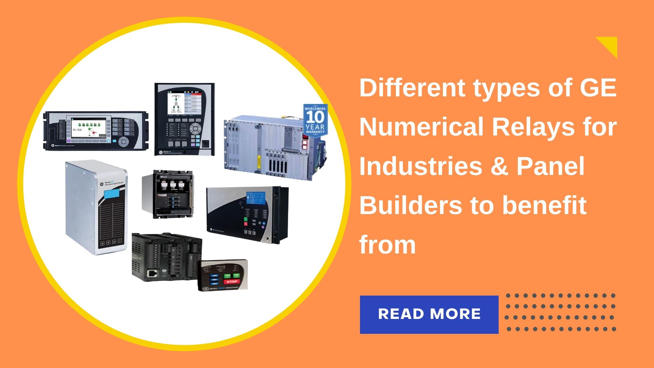 You are currently viewing Different types of GE Numerical Relays for Industries to benefit from