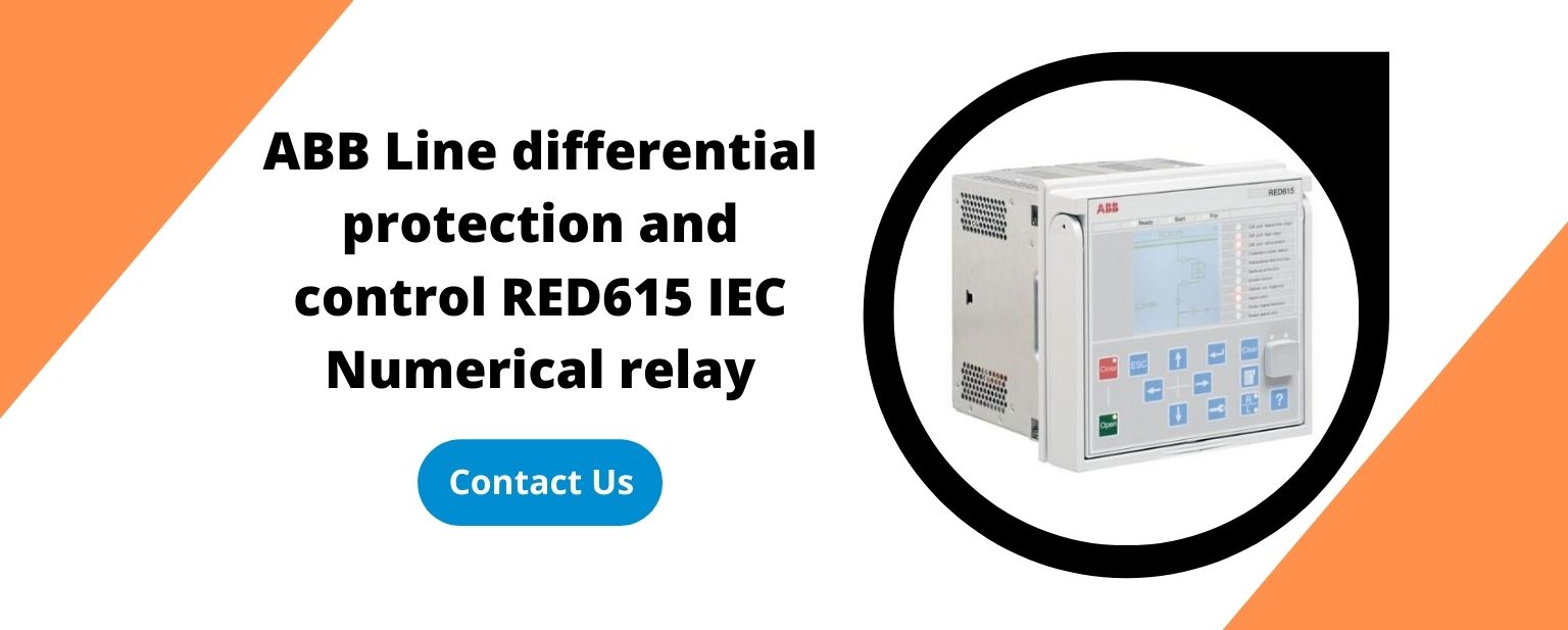 RED615 IEC Numerical Relay | Benefits Of ABB Numerical Relays