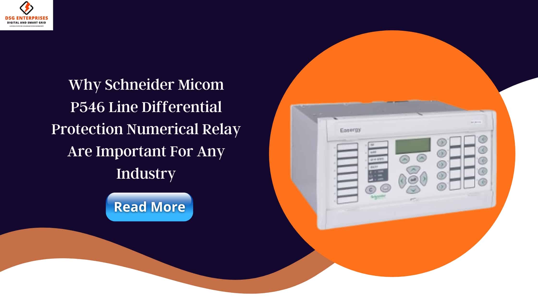 You are currently viewing Why Schneider Micom P546 Line Differential Protection Numerical Relay Are Important For Any Industry