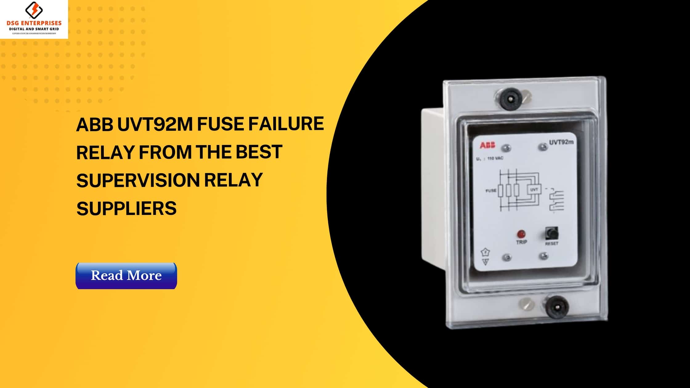 You are currently viewing ABB UVT92M Fuse Failure Relay From The Best Supervision Relay Suppliers