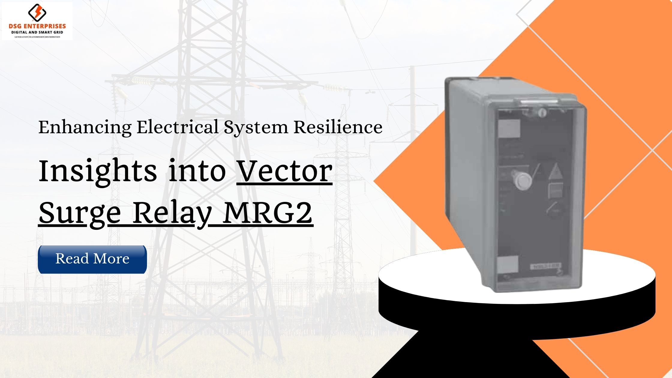 You are currently viewing Enhancing Electrical System Resilience: Insights into Vector Surge Relay MRG2