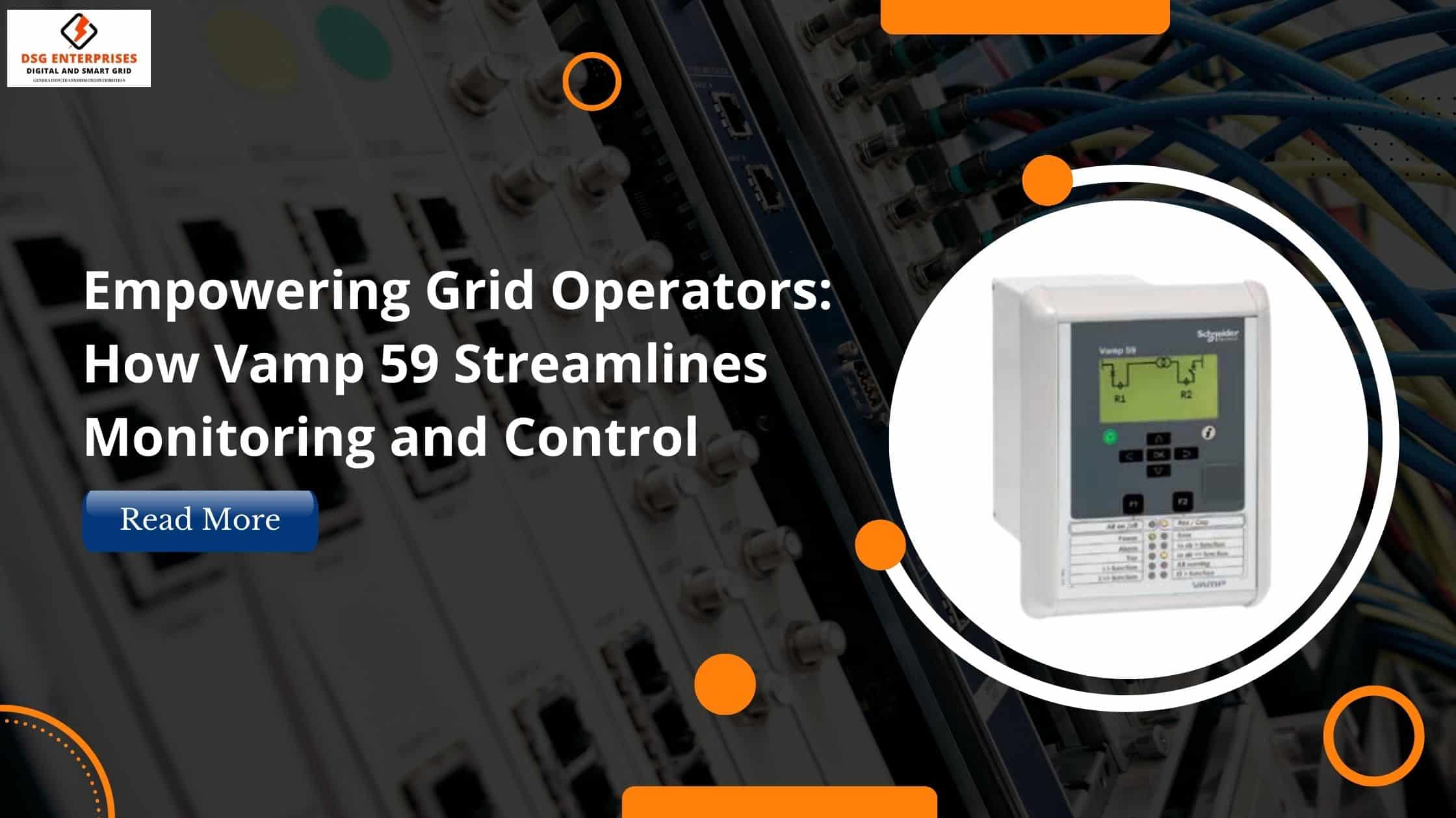 You are currently viewing Empowering Grid Operators: How Vamp 59 Protection Relays Streamlines Monitoring and Control