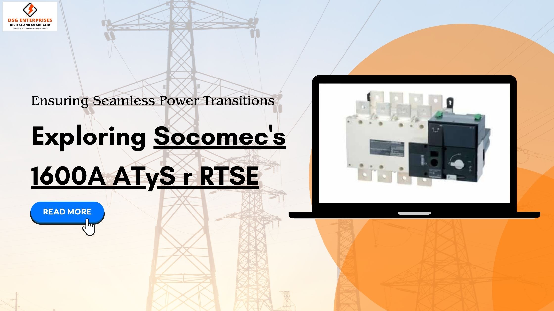 You are currently viewing Ensuring Seamless Power Transitions: Exploring Socomec’s 1600A ATyS r RTSE