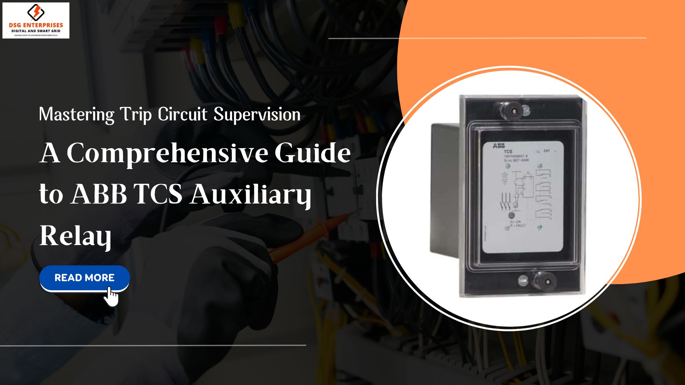 You are currently viewing Mastering Trip Circuit Supervision: A Comprehensive Guide to ABB TCS Auxiliary Relay