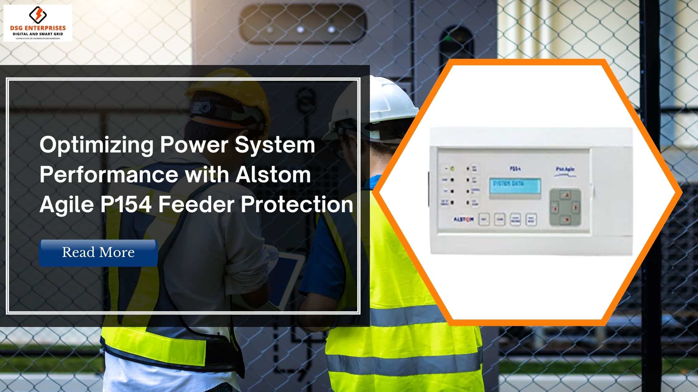 You are currently viewing Optimizing Power System Performance with Alstom Agile P154 Feeder Protection