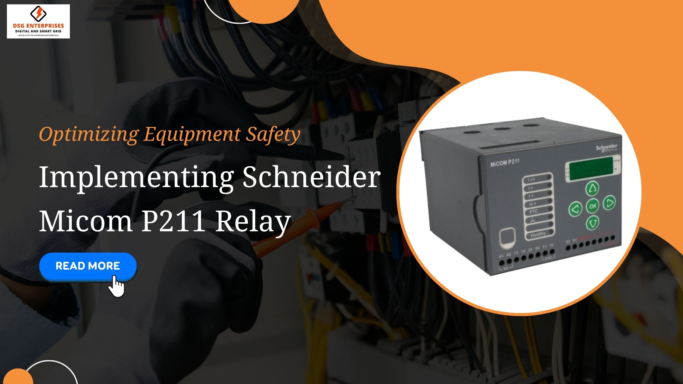 You are currently viewing Optimizing Equipment Safety: Implementing Schneider Micom P211 Relay