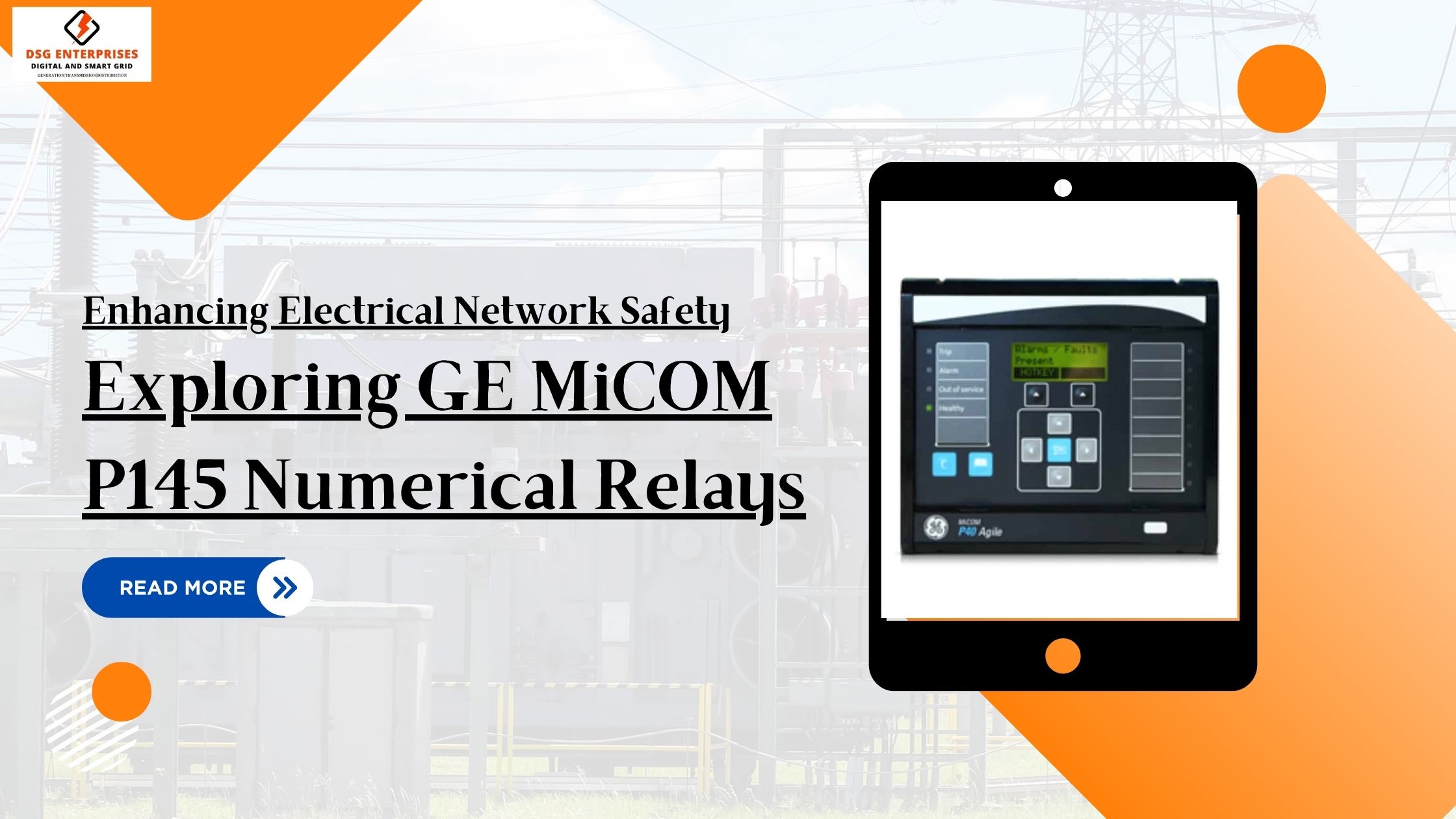 You are currently viewing Enhancing Electrical Network Safety: Exploring GE MiCOM P145 Numerical Relays