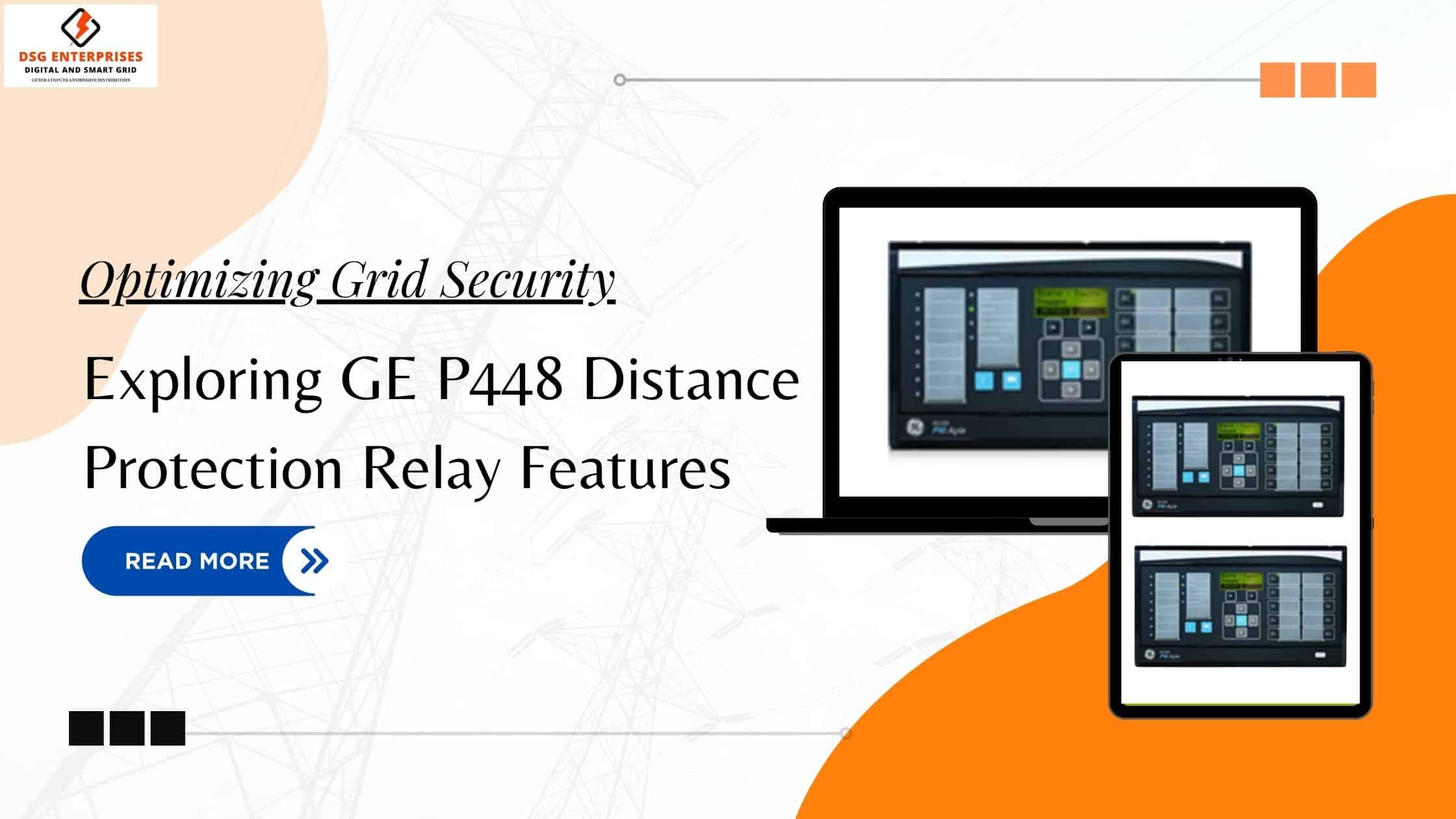 You are currently viewing Optimizing Grid Security: Exploring GE P448 Distance Protection Relay Features