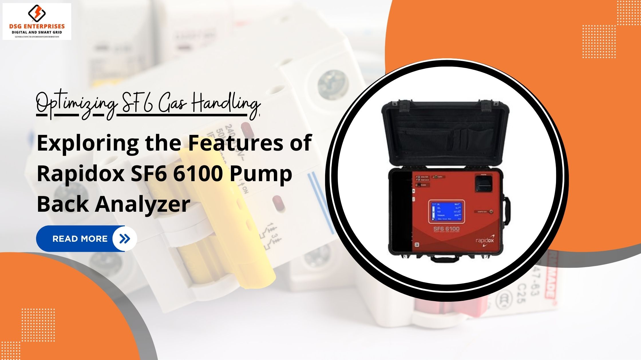 You are currently viewing Optimizing SF6 Gas Handling: Exploring the Features of Rapidox SF6 6100 Pump Back Analyzer