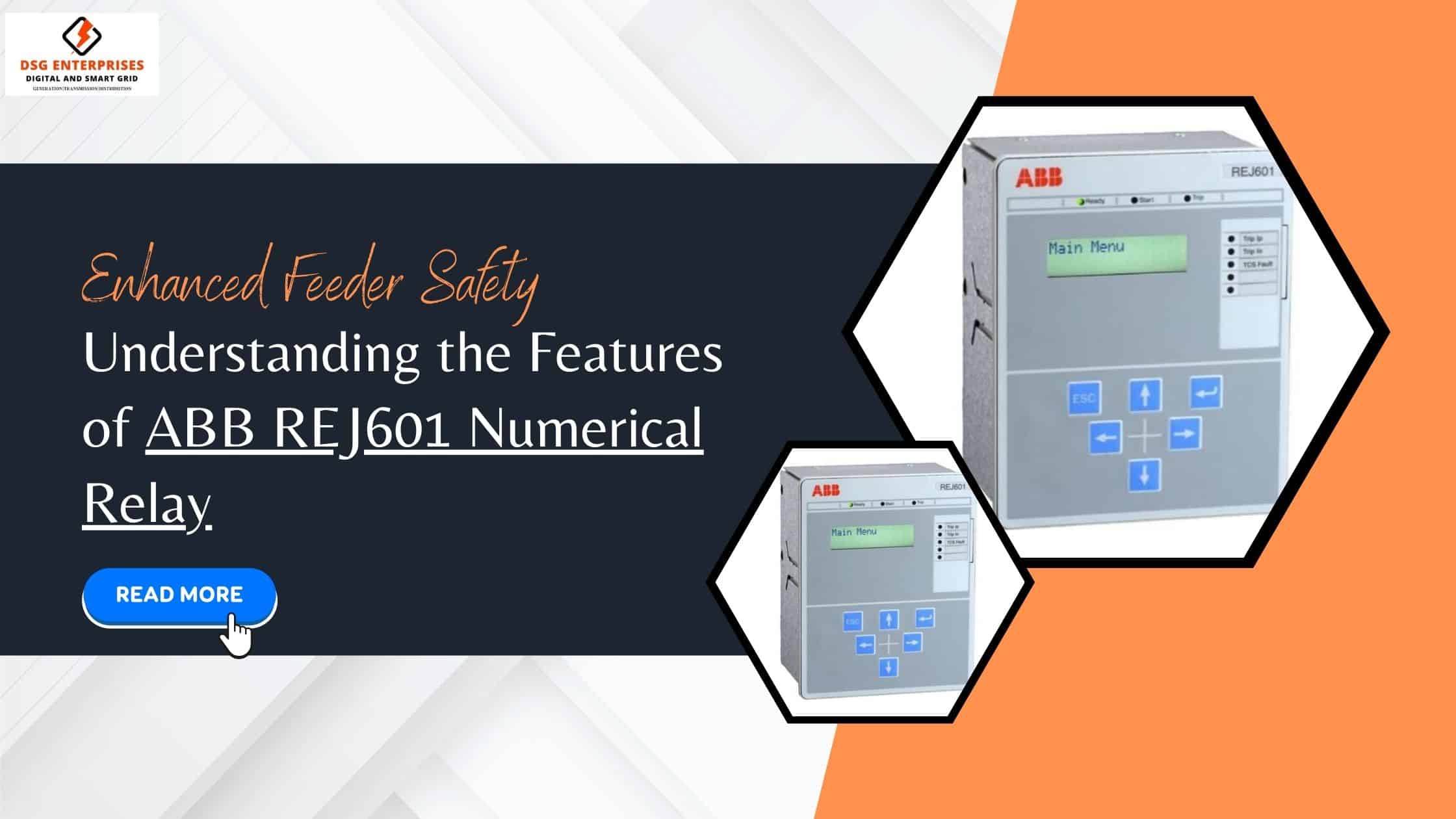 You are currently viewing Enhanced Feeder Safety: Understanding the Features of ABB REJ601 Numerical Relay