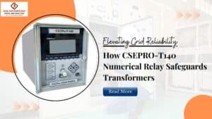 Read more about the article Elevating Grid Reliability: How CSEPRO-T140 Numerical Relay Safeguards Transformers