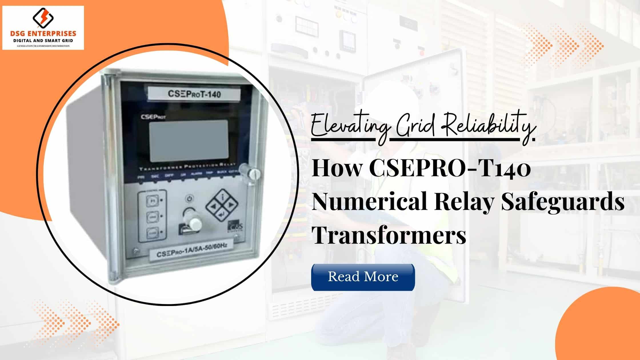 You are currently viewing Elevating Grid Reliability: How CSEPRO-T140 Numerical Relay Safeguards Transformers