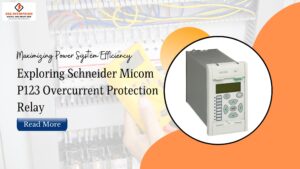 Read more about the article Maximizing Power System Efficiency: Exploring Schneider Micom P123 Overcurrent Protection Relay