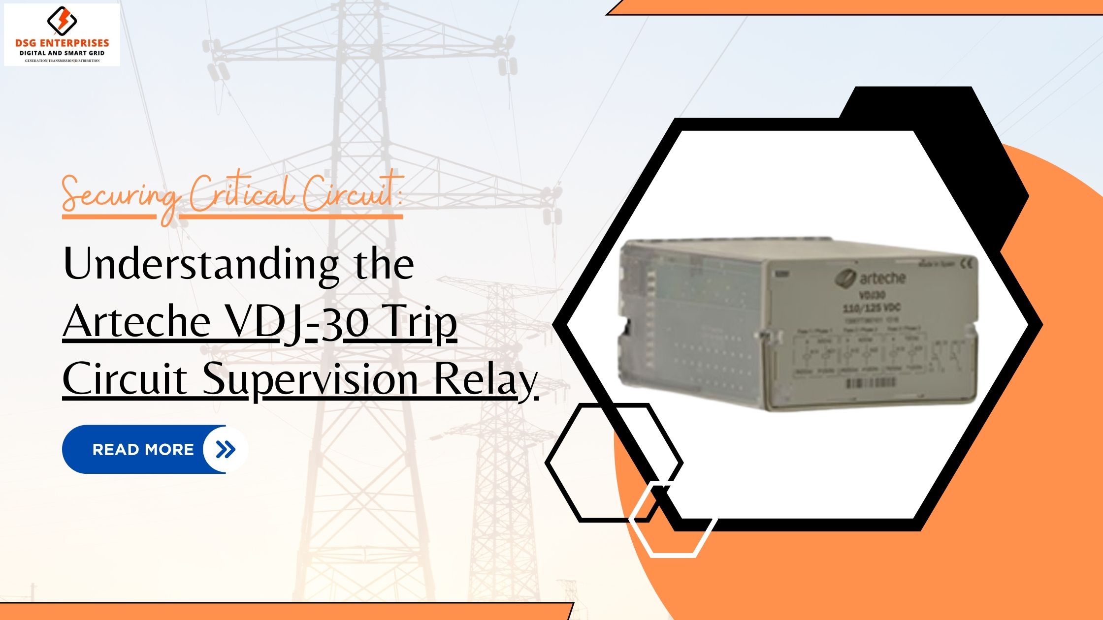 You are currently viewing Securing Critical Circuits: Understanding the Arteche VDJ-30 Trip Circuit Supervision Relay