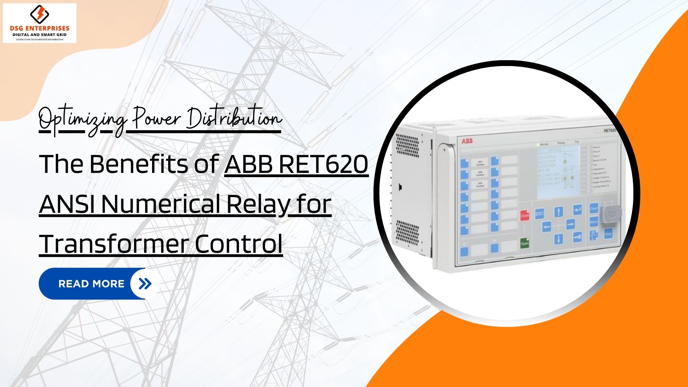 You are currently viewing Optimizing Power Distribution: The Benefits of ABB RET620 ANSI Numerical Relay for Transformer Control