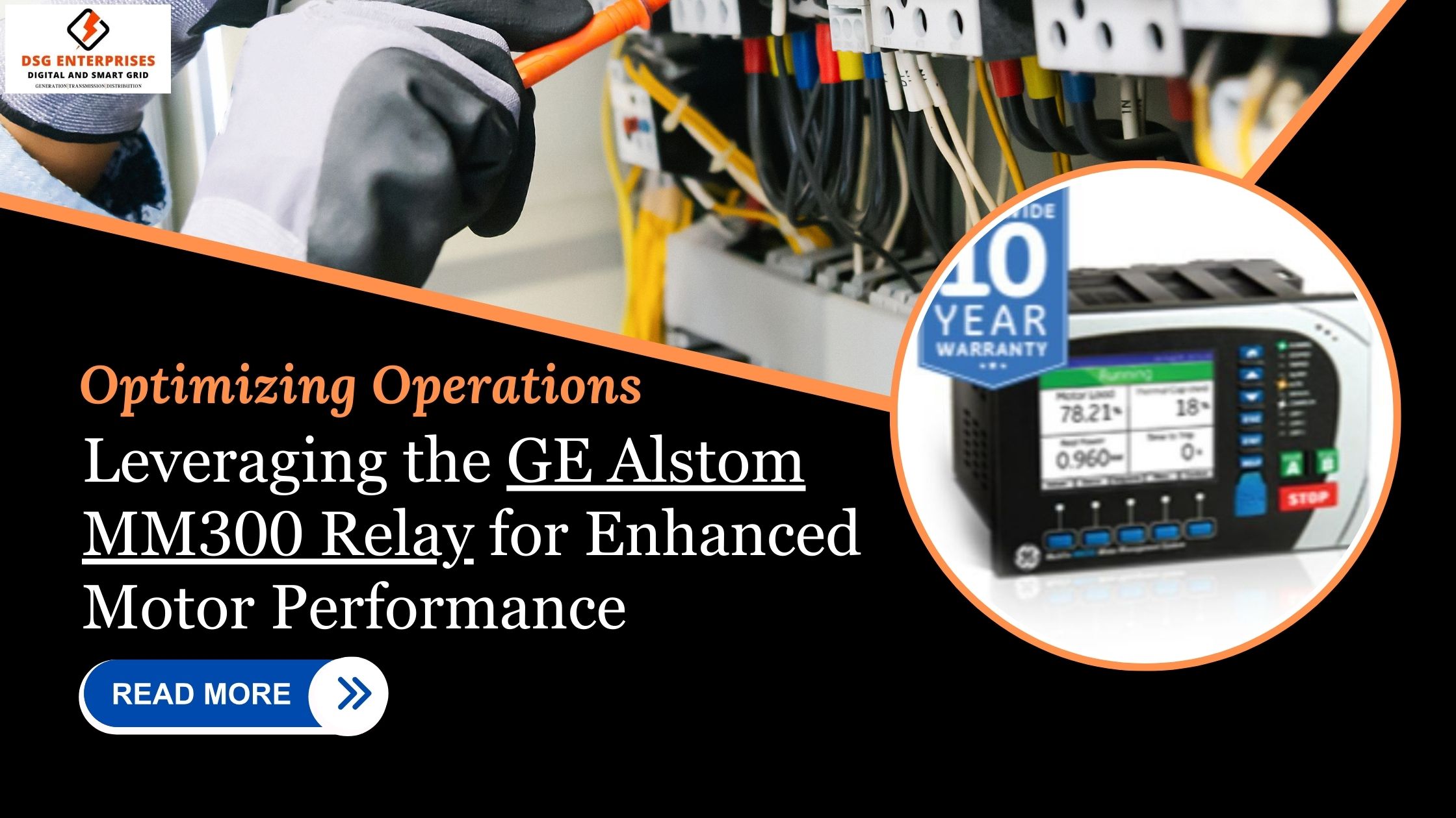 You are currently viewing Optimizing Operations: Leveraging the GE Alstom MM300 Relay for Enhanced Motor Performance