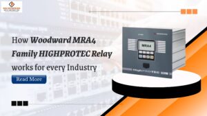 Read more about the article How Woodward MRA4 Family HIGHPROTEC Relay works for every industry