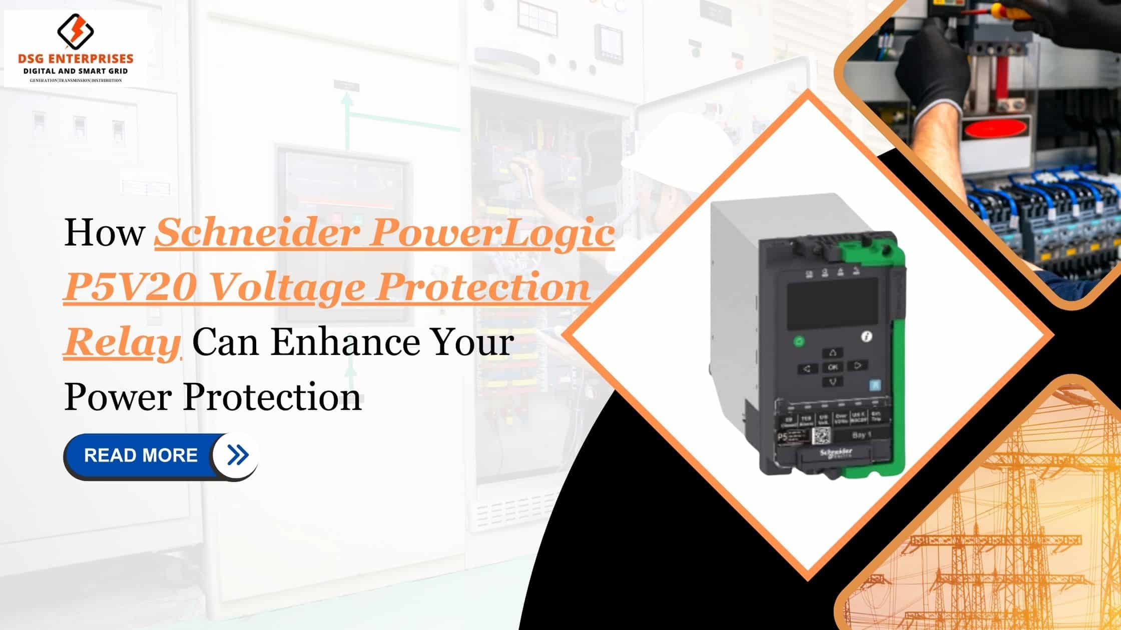 You are currently viewing How Schneider PowerLogic P5V20 Voltage Protection Relay Can Enhance Your Power Protection