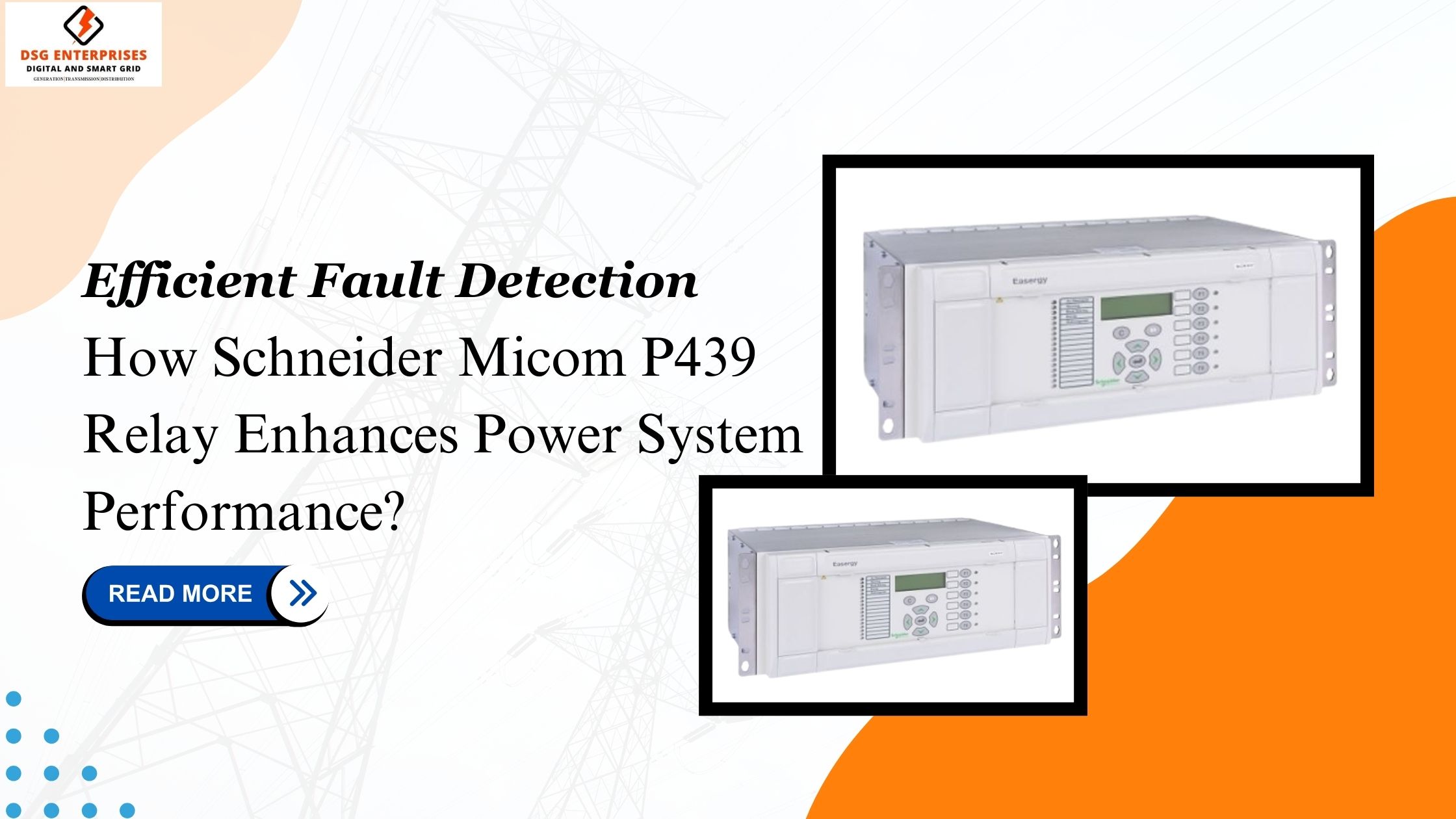 You are currently viewing Efficient Fault Detection: How Schneider Micom P439 Relay Enhances Power System Performance