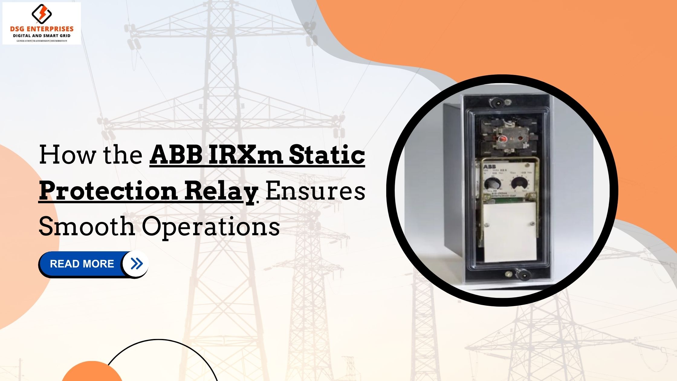 You are currently viewing How the ABB IRXm Static Protection Relay Ensures Smooth Operations