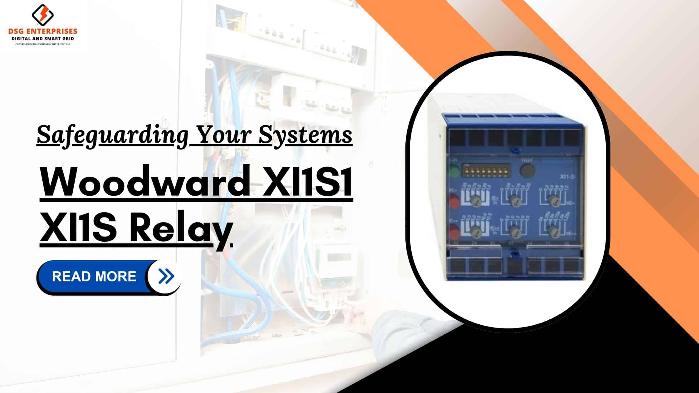 You are currently viewing Safeguarding Your Systems: Woodward XI1S1 XI1S Relay