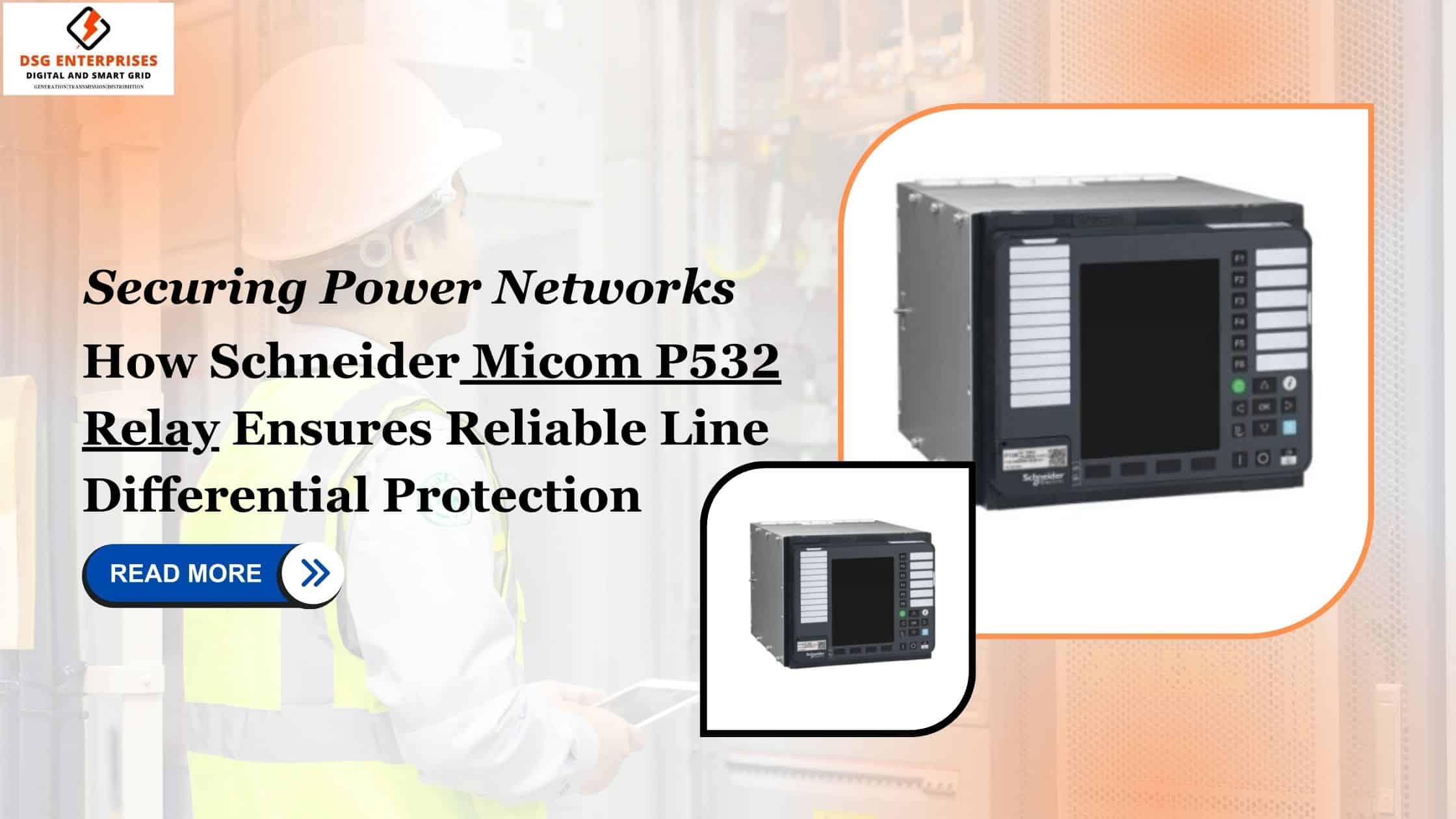 You are currently viewing Securing Power Networks: How Schneider Micom P532 Relay Ensures Reliable Line Differential Protection