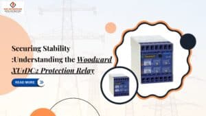 Read more about the article Securing Stability: Understanding the Woodward XU1DC2 Protection Relay