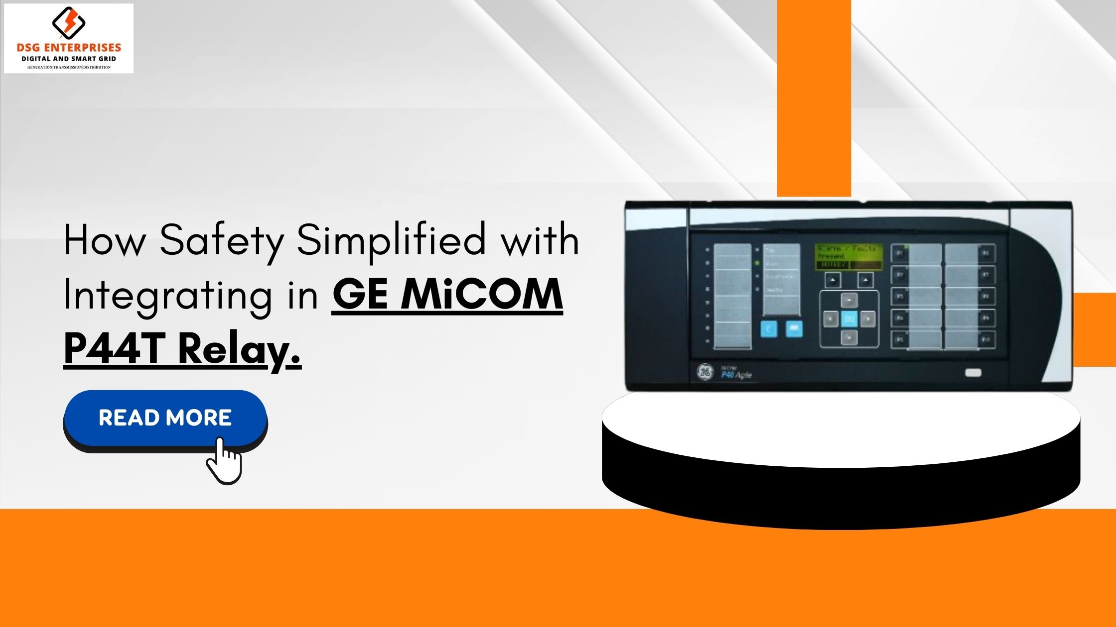 You are currently viewing How Safety Simplified with Integrating in GE MiCOM P44T Relay.