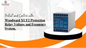 Read more about the article Protect and Control with Woodward XUF2 Protection Relay Voltage and Frequency System.