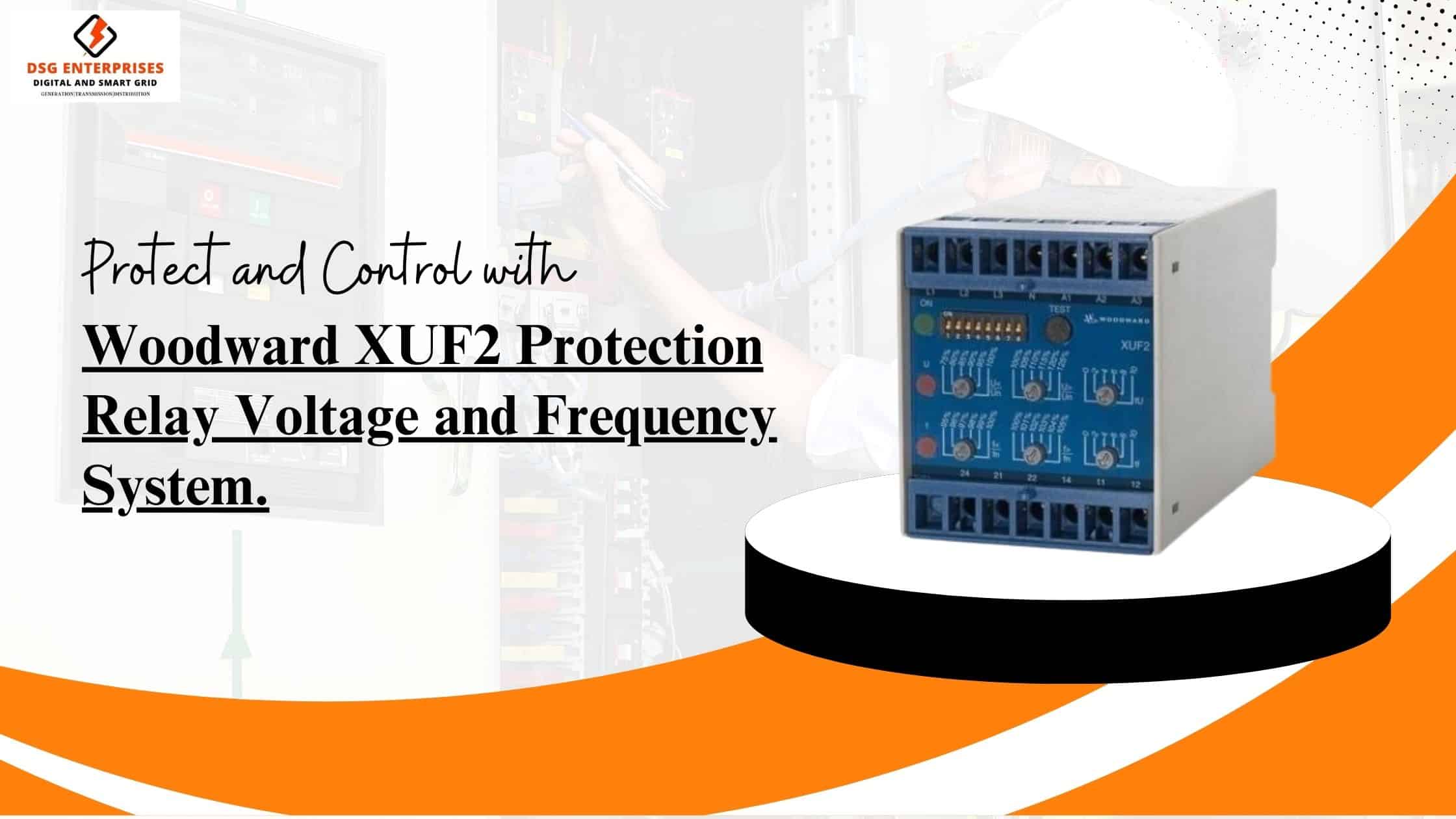 You are currently viewing Protect and Control with Woodward XUF2 Protection Relay Voltage and Frequency System.