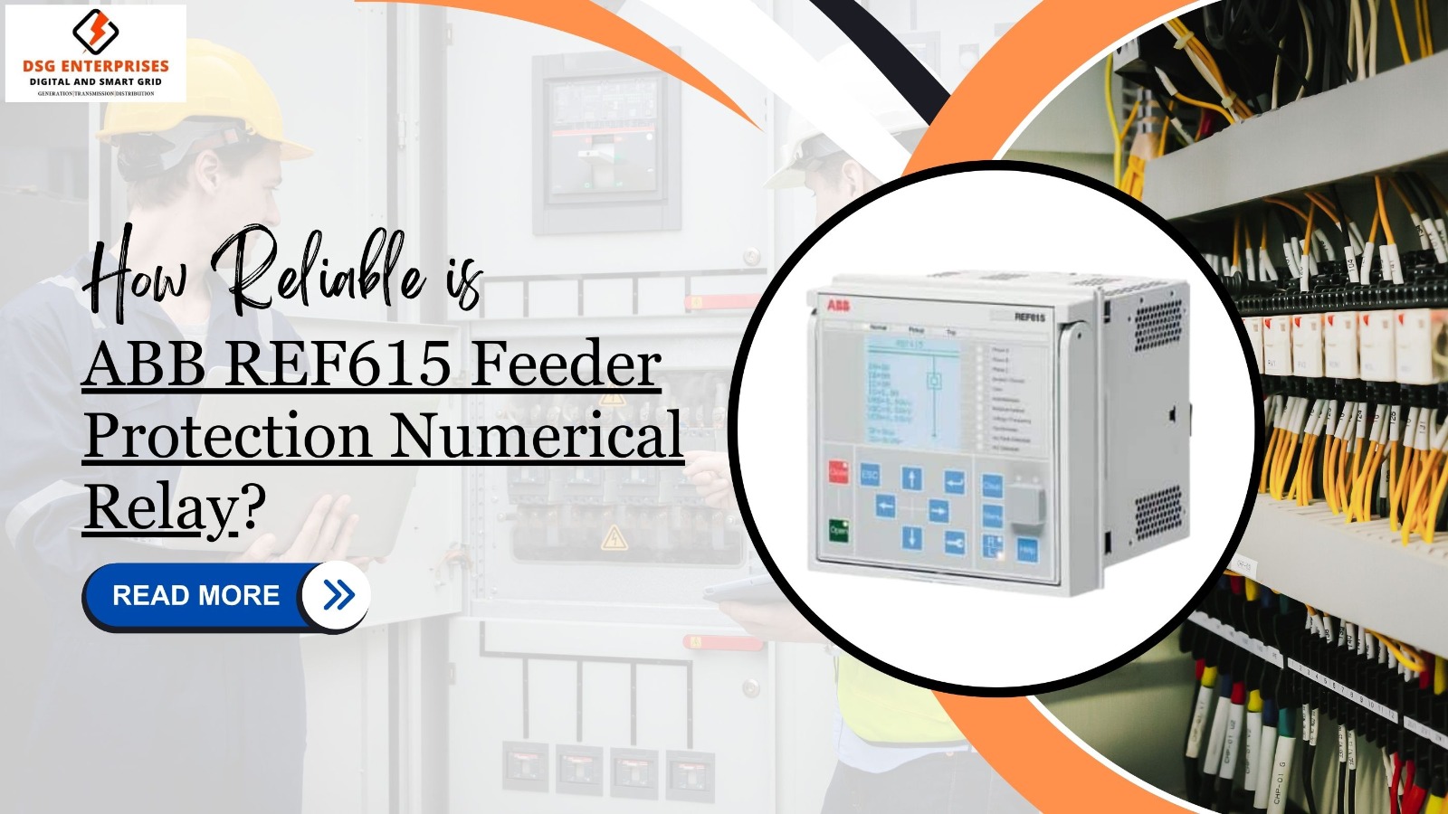 You are currently viewing How Reliable is ABB REF615 Feeder Protection Numerical Relay?