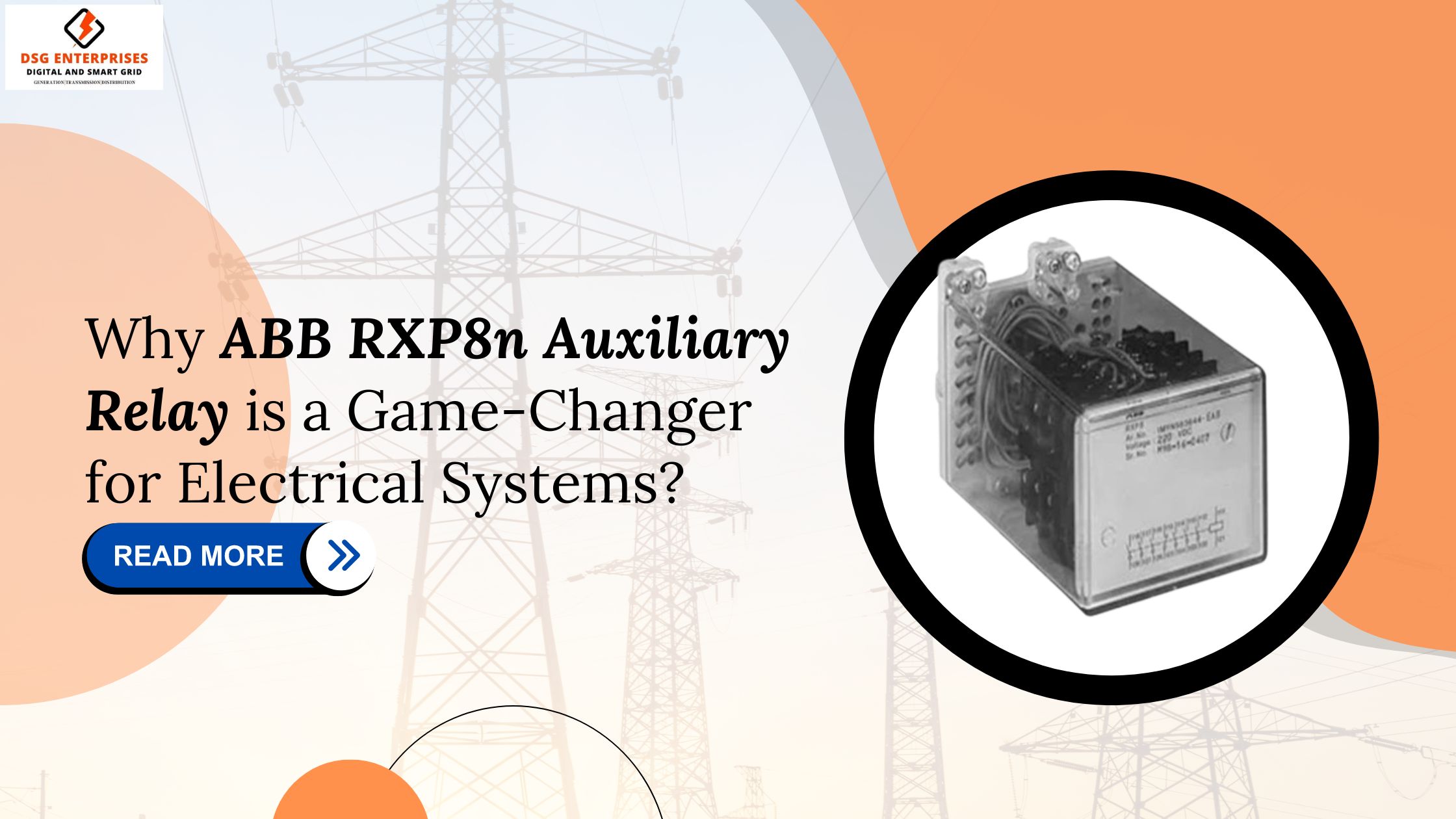 You are currently viewing Why ABB RXP8n Auxiliary Relay is a Game-Changer for Electrical Systems.