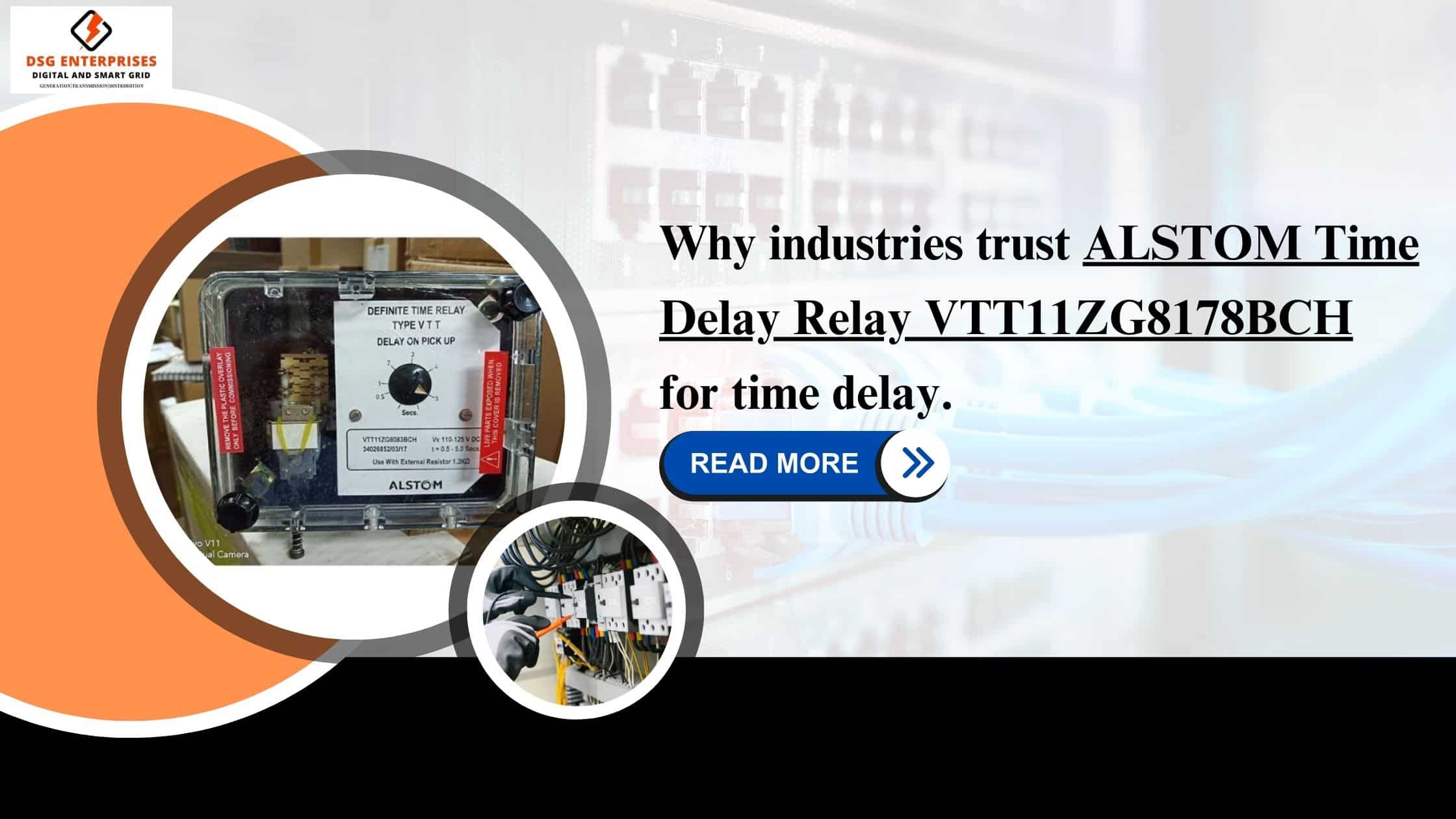 You are currently viewing Why industries trust ALSTOM Time Delay Relay VTT11ZG8178BCH for time delay.