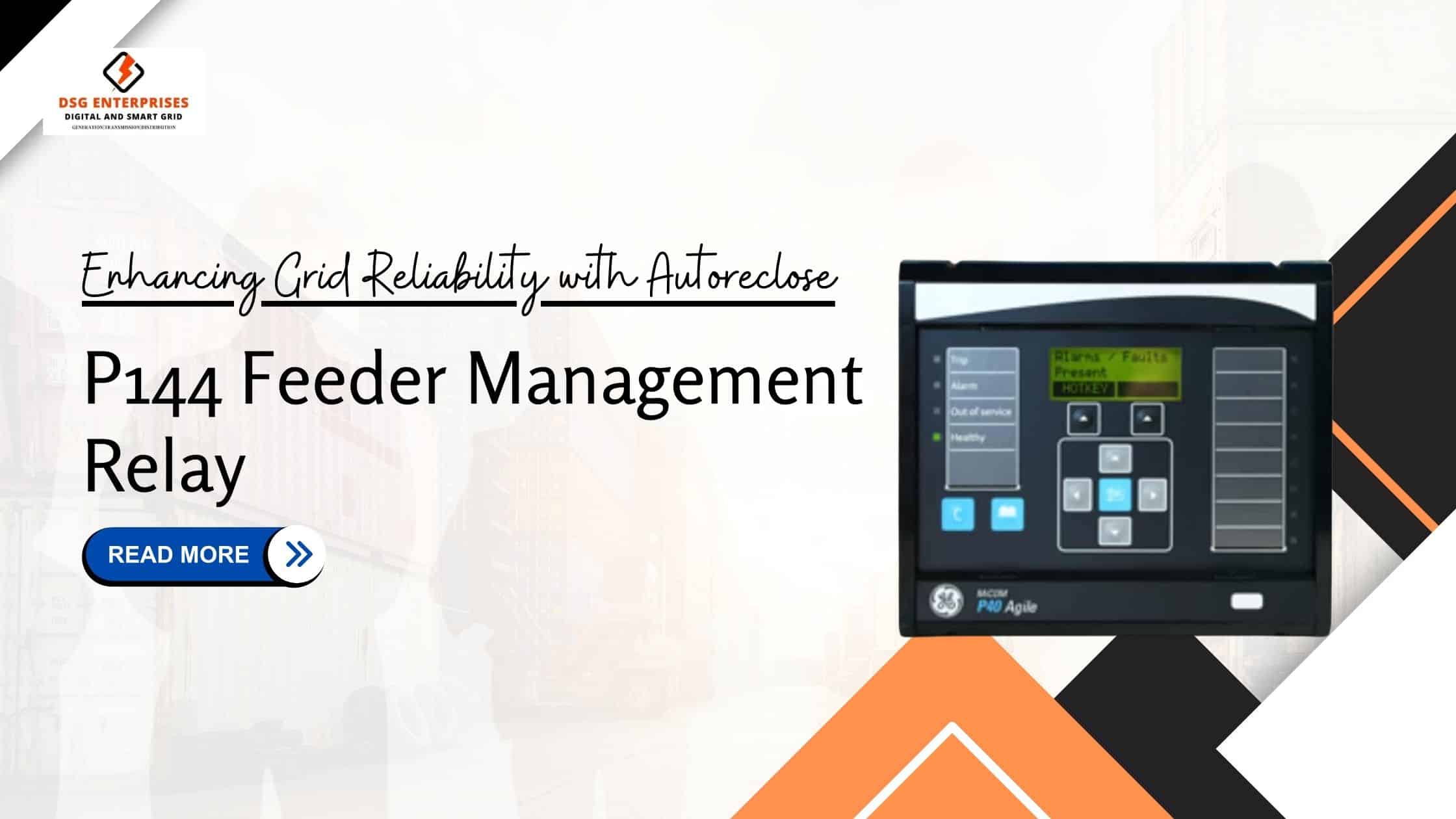 You are currently viewing Enhancing Grid Reliability with Autoreclose: P144 Feeder Management Relay