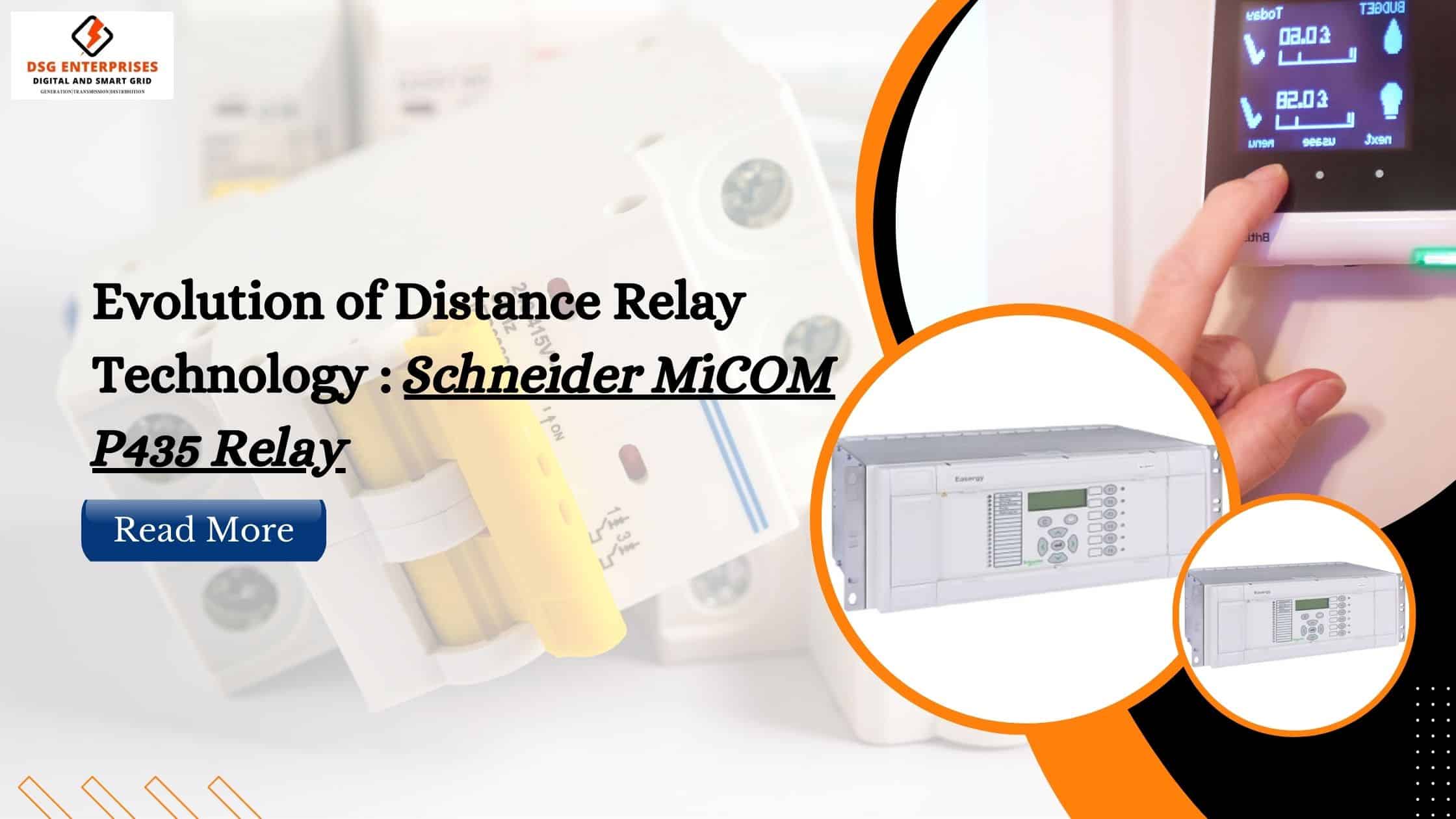 You are currently viewing Evolution of Distance Relay Technology: Schneider MiCOM P435 Relay