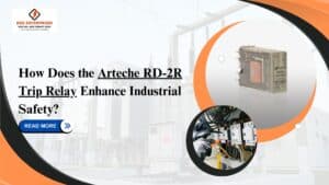 Read more about the article How Does the Arteche RD-2R Trip Relay Enhance Industrial Safety?