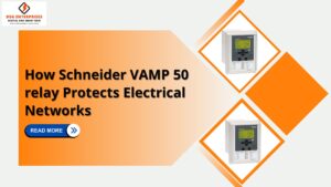 Read more about the article How Schneider VAMP 50 relay Protects Electrical Networks.