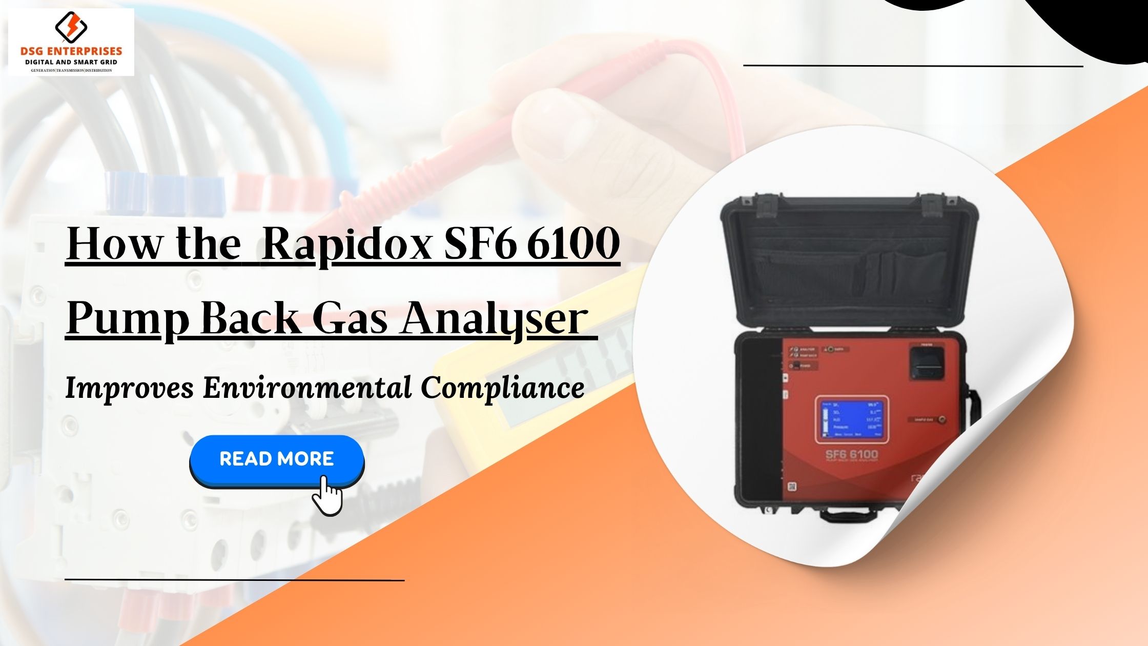 You are currently viewing How the Rapidox SF6 6100 Pump Back Gas Analyser Improves Environmental Compliance