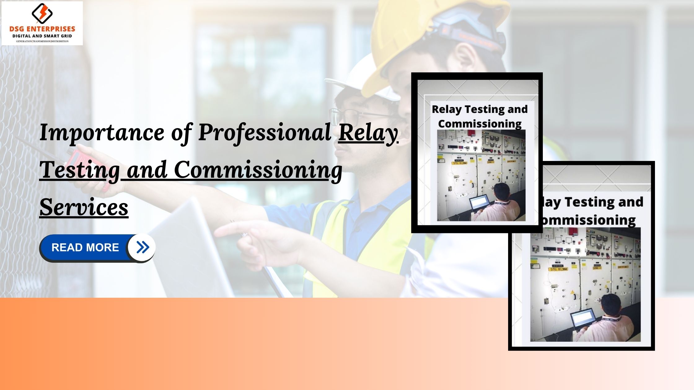 You are currently viewing Importance of Professional Relay Testing and Commissioning Services