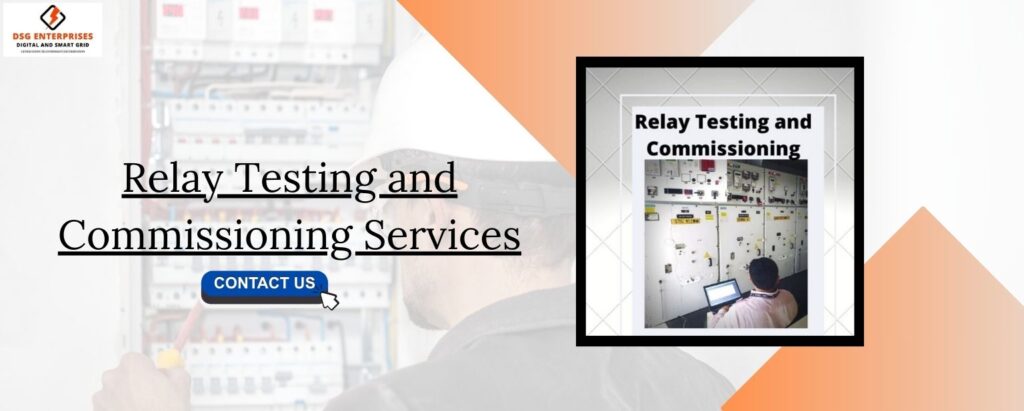 Relay testing and commissioning services