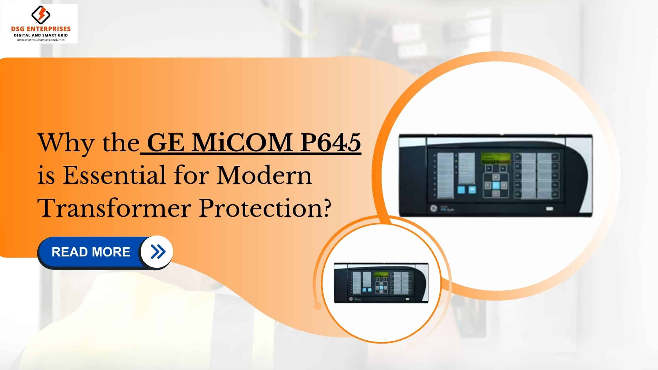 You are currently viewing Why the GE MiCOM P645 is Essential for Modern Transformer Protection.