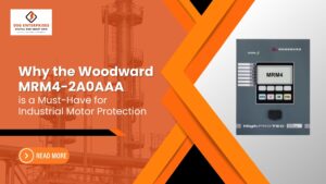 Read more about the article Why the Woodward MRM4-2A0AAA Protection Relay is a Must-Have for Industrial Motor Protection.