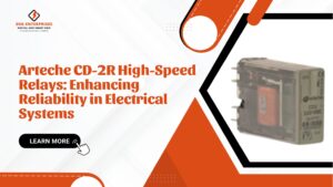 Read more about the article Arteche High speed relay CD-2R : Enhancing Reliability in Electrical Systems