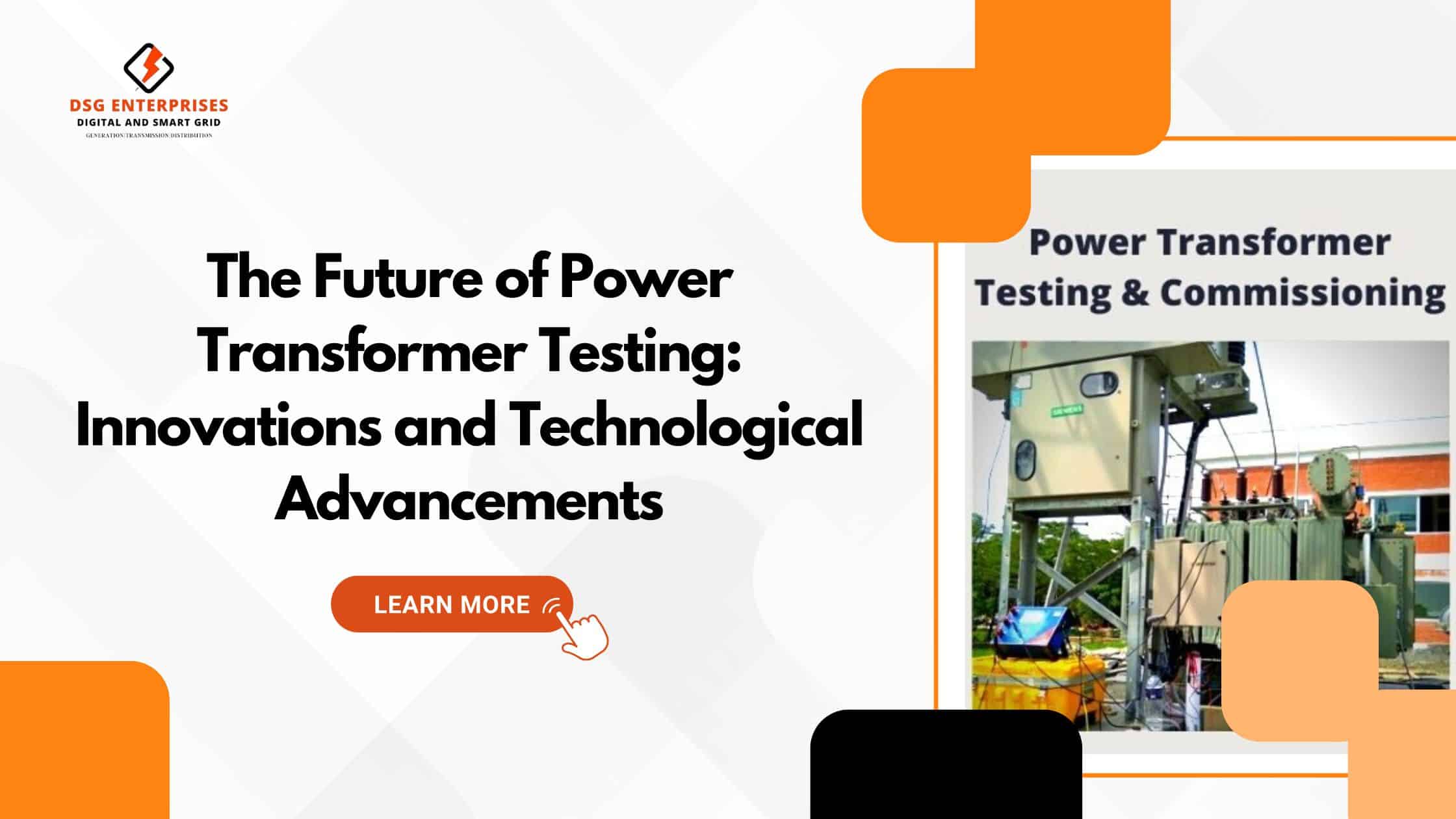 You are currently viewing The Future of Power Transformer Testing: Innovations and Technological Advancements.