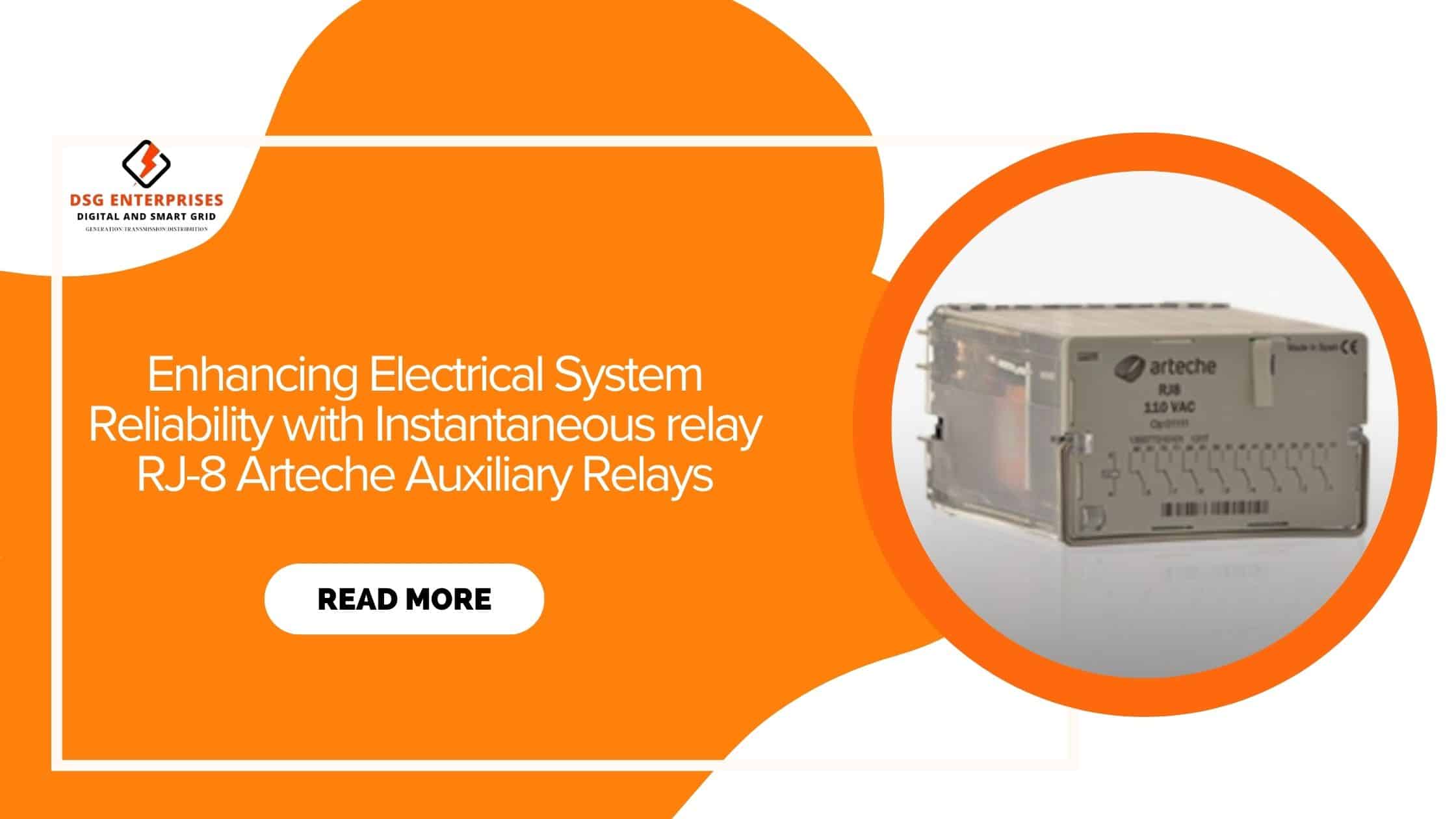 You are currently viewing Enhancing Electrical System Reliability with Instantaneous Relay RJ-8 Arteche Auxiliary Relays.