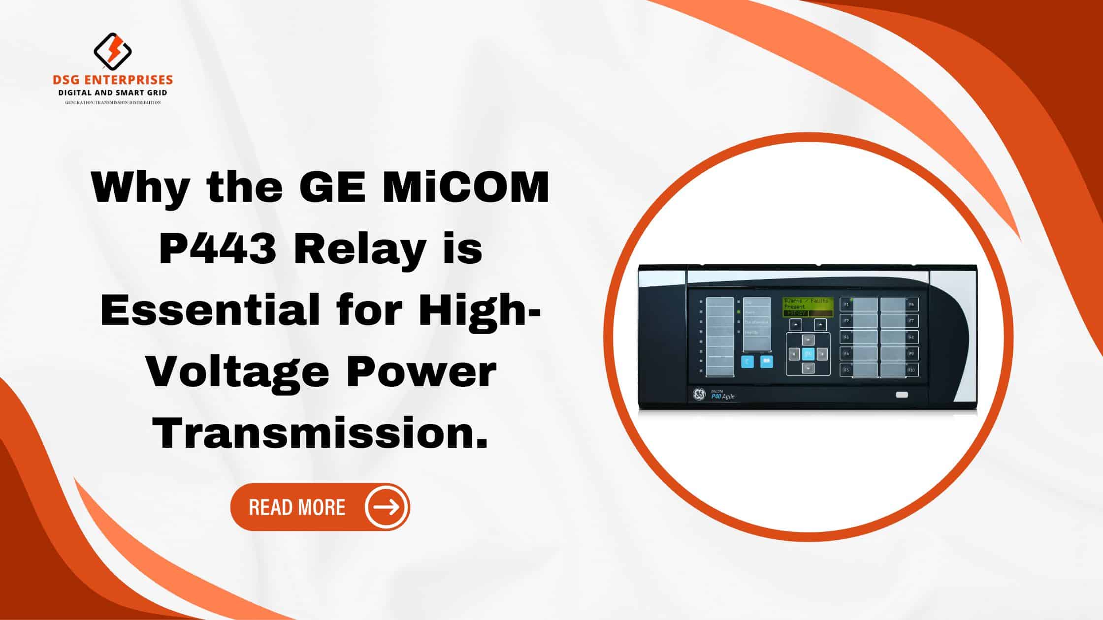 You are currently viewing Why the GE MiCOM P443 Relay is Essential for High-Voltage Power Transmission.