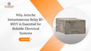 Read more about the article Why Arteche Instantaneous Relay RJ-8SYV is Essential for Reliable Electrical Systems